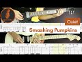Quiet - Smashing Pumpkins (Guitar Lesson & Tab)