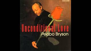 Unconditional Love - Peabo Bryson