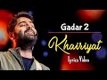 Arijit Singh Khairiyat Lyrics Gadar 2 Sunny Deol Ameesha Patel Utkarsh Sharma Mithoon