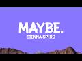 SIENNA SPIRO MAYBE Live From The Mews Lyrics