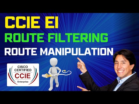 CCIE EI - Route Filtering/Manipulation Techniques | Mastering Network Routing