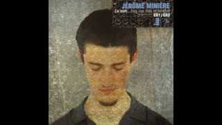 Jérôme Minière - S'il ne se perd pas il s'ennuie