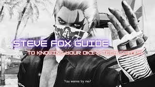Steve Fox Guide To Oki &amp; Tech Setups | Tekken 7 4.20