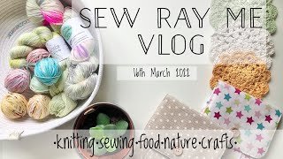 Sew Ray Me Vlog - 16th March 2022