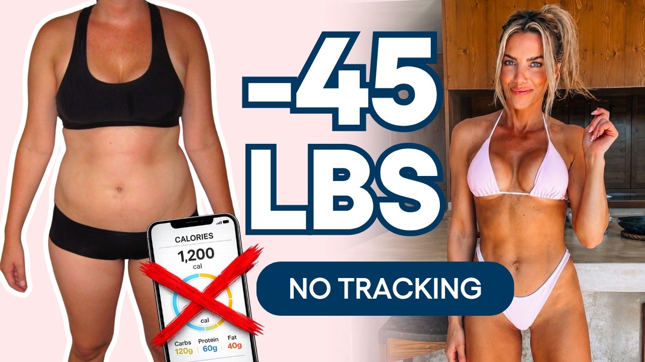I Lost 45 lbs WITHOUT Counting a Single Calorie (What I did instead)