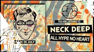 Neck Deep - All Hype, No Heart