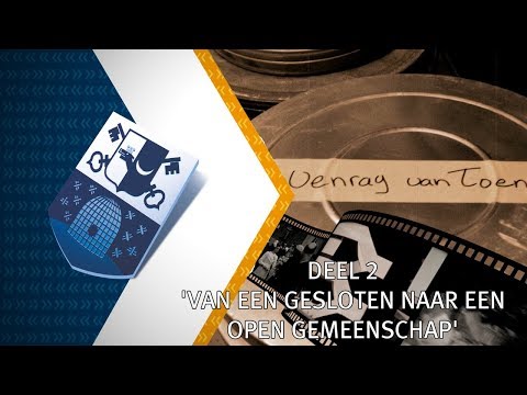 Venray van toen 2 september  - Deel 2 'Van een gesloten naar een open gemeenschap' - Peel en Maas TV