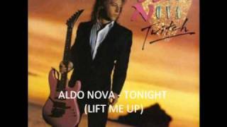 Aldo Nova - Tonight (lift me up)