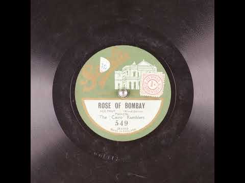 Rose of Bombay - The 'Cairo' Ramblers