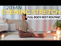 20 MIN EVENING YOGA STRETCH For Better Sleep Deep Relaxation Yoga With Nancy