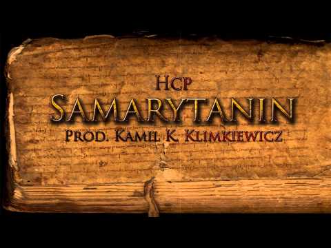 HCP - Samarytanin [prod. Kamil K. Klimkiewicz] [PR2] [Proforma]
