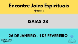 Encontre Joias Espirituais - Capítulos 28  - Semana de 19 – 25 DE JANEIRO