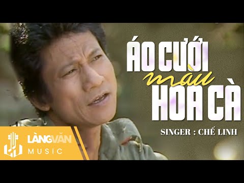 Áo Cưới Màu Hoa Cà | Chế Linh | Official Làng Văn Music