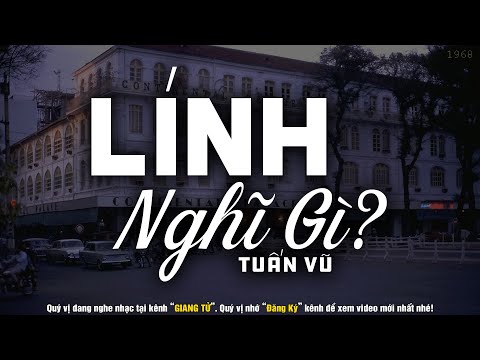Lính Nghĩ Gì - Tuấn Vũ | Nhạc Vàng Xưa Bất Hủ