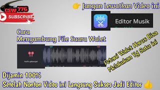 Download lagu CARA SAMBUNG DURASI SUARA WALET PAKAI HP.!! Tutorial Edit Suara mp3 Download lagu CARA SAMBUNG DURASI SUARA WALET PAKAI HP.!! Tutorial Edit Suara mp3