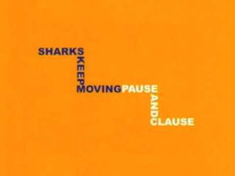 Sharks Keep Moving - Like a River