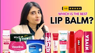 Rating Popular Lip Balms as a Dermatologist | Which is the b