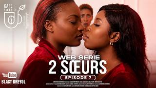 2 SOEURS _EPIZOD 7
