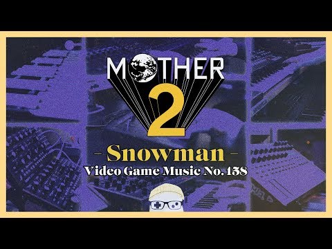 VGM #158: Snowman (Mother 2/Earthbound) *Patreon Pick of December*