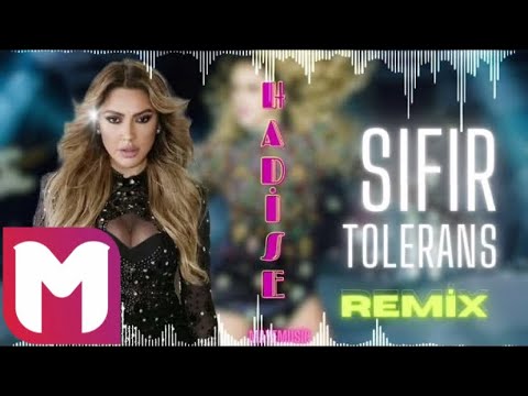 HADİSE-Sıfır Tolerans(REMİX)2024
