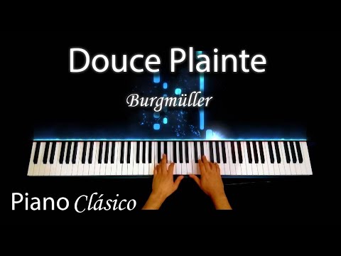 Douce plainte [ Op. 100 ] - Burgmüller