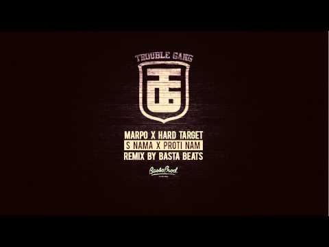 Marpo x Hard Target - S Nama Proti Nam [Remix by Basta]