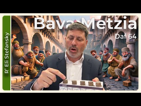 Daf Yomi Bava Metzia Daf 64 by R’ Eli Stefansky