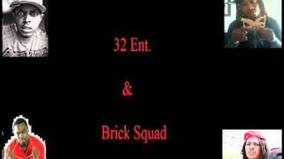 OJ Da Juiceman - 32 & Brick Squad (Feat. Y.B.C., Lil Dre, Waka Flocka, Wooh Da Kid, Frenchie)