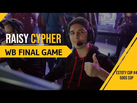 Estoty cup #4 -  Rasy vs Cypher Winner bracket Final