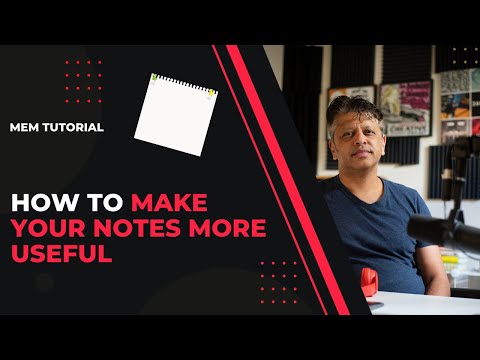 Mem Tutorial: Smart Write and Edit for More Useful Notes