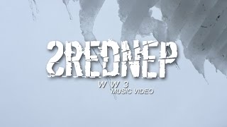 Srednep - WW3 [MUSIC VIDEO]