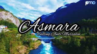 Download lagu ASMARA - EVIE TAMALA ( Video Lirik ) || Cover Salling Andi Mursalim mp3
