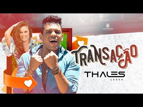 Thales Lessa - Transação (Clipe Oficial)