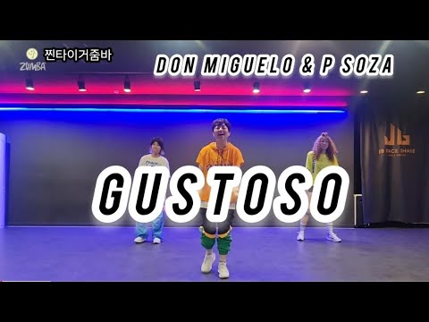 GUSTOSO | Don Miguelo & P Soza | jjintiger choreo | Dembow     #zumba #줌바