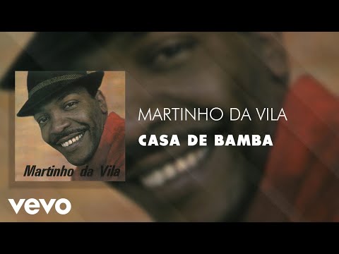 Martinho Da Vila - Casa de Bamba (Áudio Oficial)