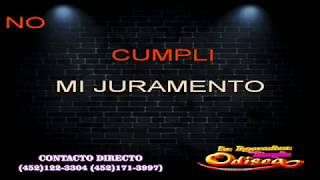 No Cumplí Mi Juramento La Innovadora Banda Odisea Karaoke (Demo)