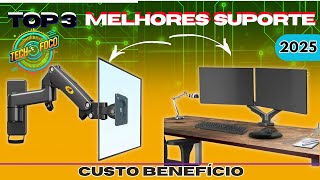 Melhor Suporte de Monitor CUSTO BENEFÍCIO 2025  Qual Suporte para monitor comprar De MESA OU PAREDE