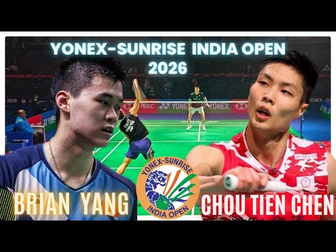HUGE UPSET! 😱 BRIAN YANG STUNS CHOU TIEN CHEN |YONEX SUNRISE INDIA OPEN 2026 HIGHLIGHTS