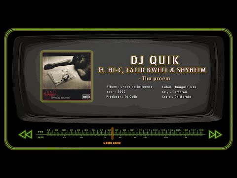 DJ QUIK ft. HI-C, TALIB KWELI & SHYHEIM - Tha proem