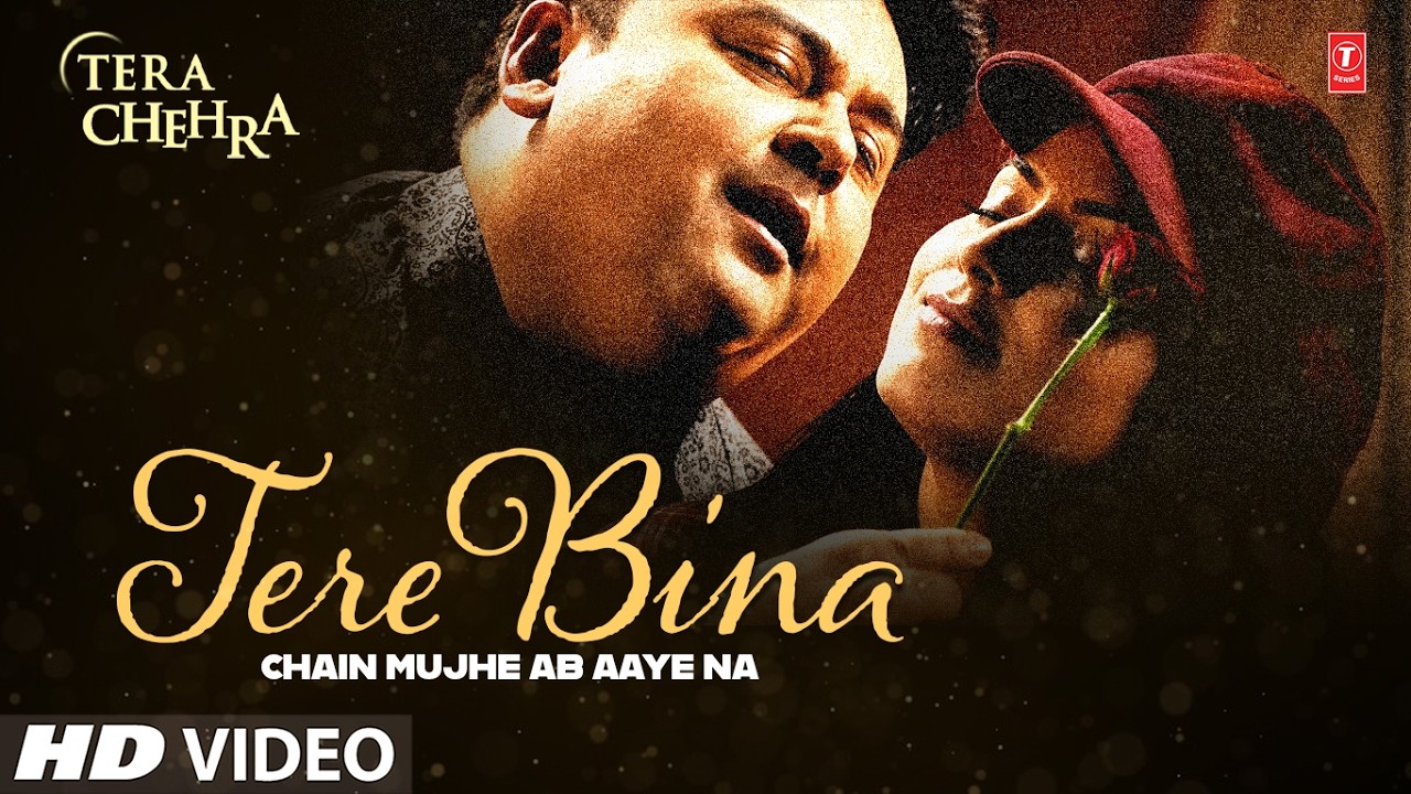 Tere Bina (Chain Mujhe Ab Aaye Na) (Song): Adnan Sami | Tera Chehra | Superhit Indi Pop Song