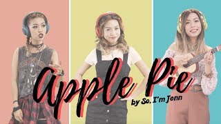 Apple Pie by So I'm Jenn