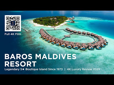 Baros Maldives Resort | Legendary 5★ Boutique Island Since 1973 | 4K Luxury Review 2025