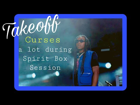 Amazing Spirit Box session reaching out to Takeoff