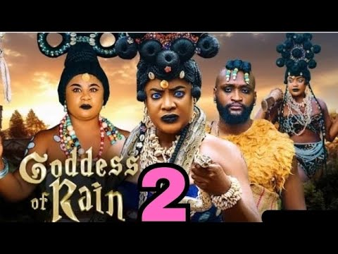 GODDESS OF RAIN - Uju Okoli, Lizzy Gold, 2024 Latest Nollywood Movie #newmovie2024 #nollywoodmovie