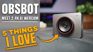 Obsbot Meet 2 AI 4K Webcam. 5 Things I love @OBSBOT