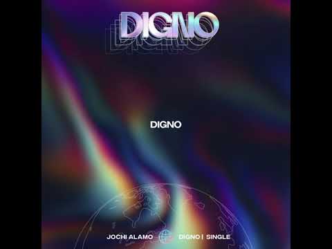 Jochi Alamo - Digno