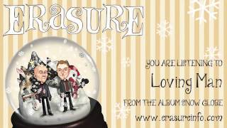 ERASURE - 'Loving Man' from the album 'Snow Globe'