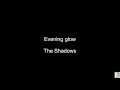 Evening glow (The Shadows)