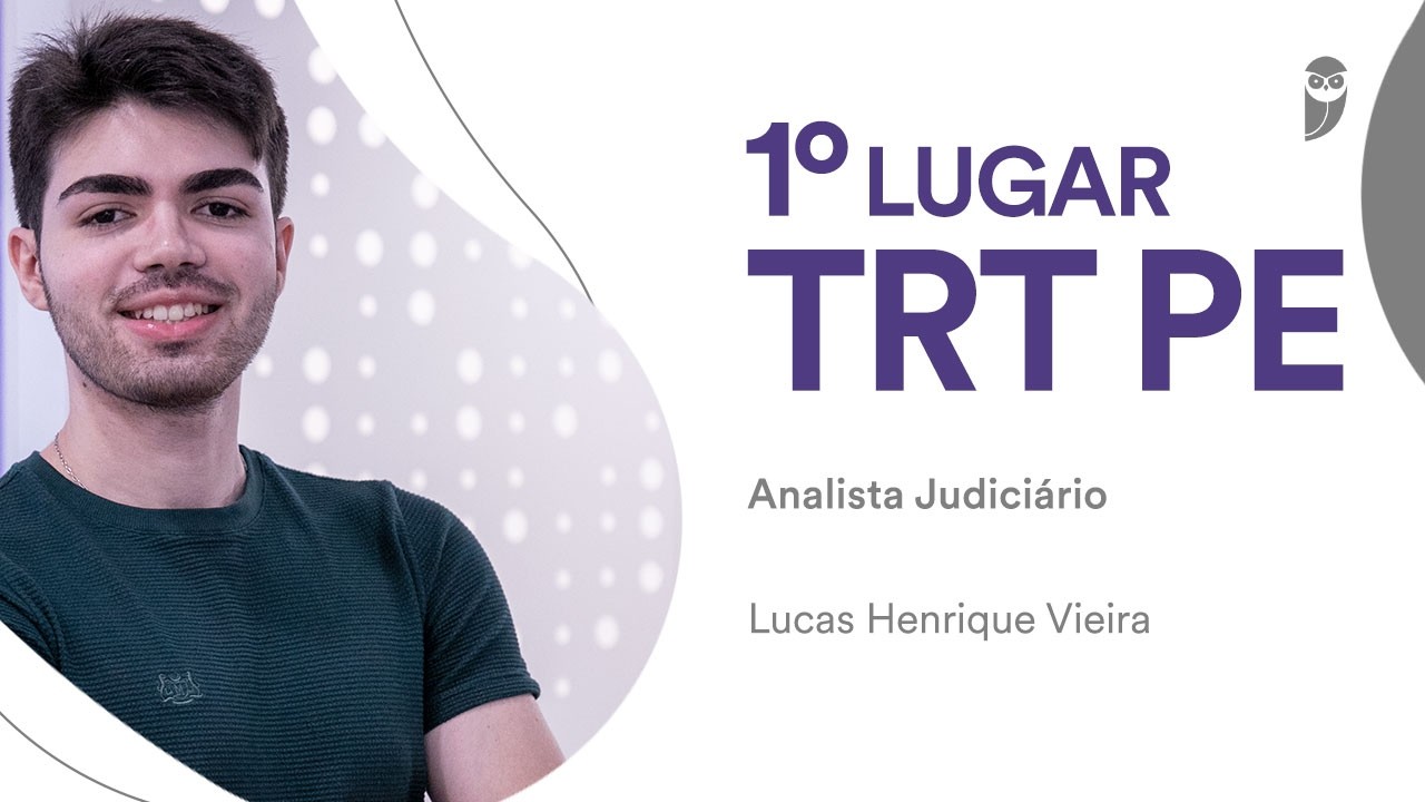 Baile dos Primeiros: Lucas Henrique, 1º lugar no Concurso TRT PE para o cargo de Analista Judiciário