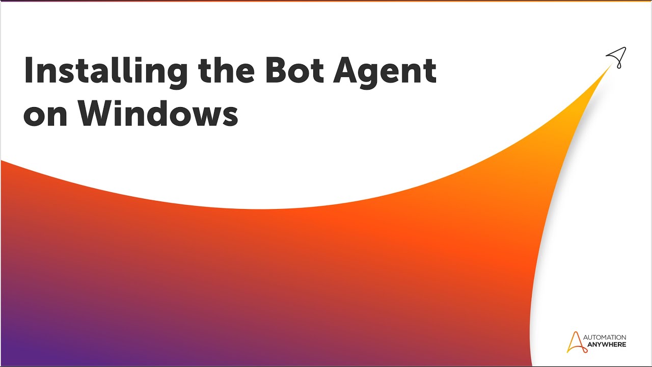 Installing the Bot Agent on Windows | Automation Anywhere